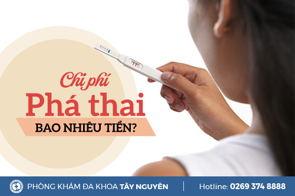 Chi phí phá thai hết bao nhiêu tiền?